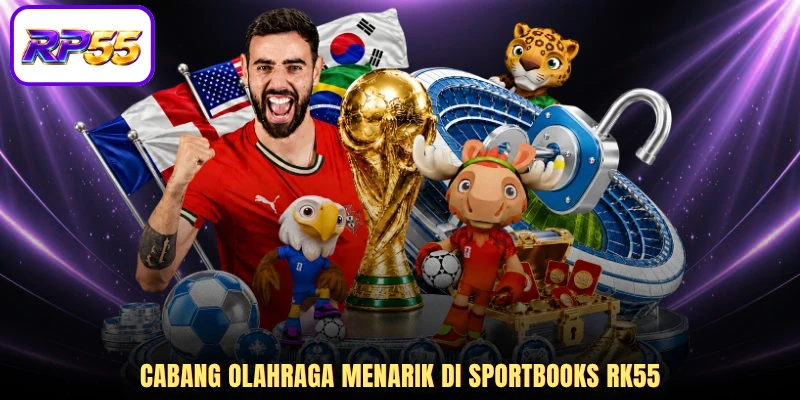 Cabang olahraga menarik di Sportbooks RK55