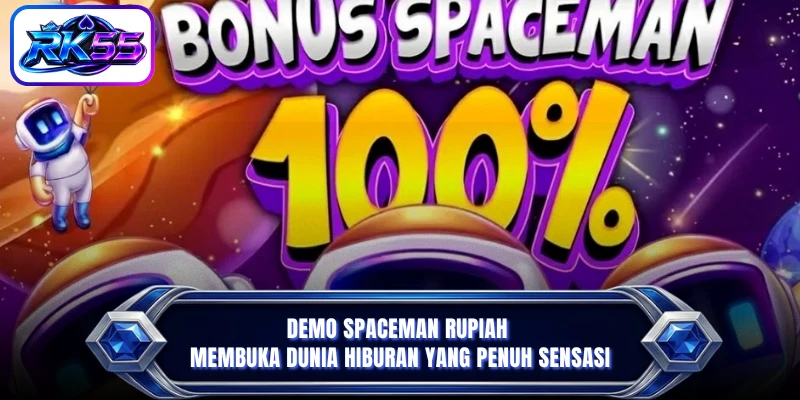 Demo spaceman rupiah membuka dunia hiburan yang penuh sensasi