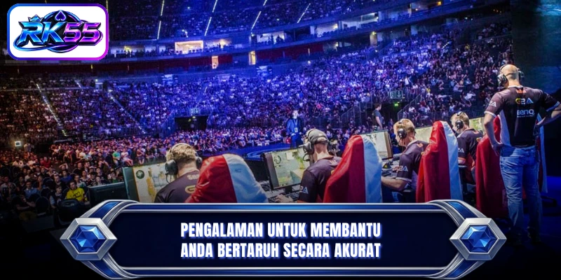 Pengalaman untuk membantu Anda bertaruh secara akurat